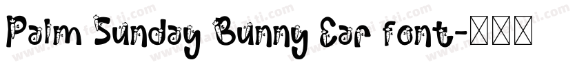 Palm Sunday Bunny Ear font字体转换